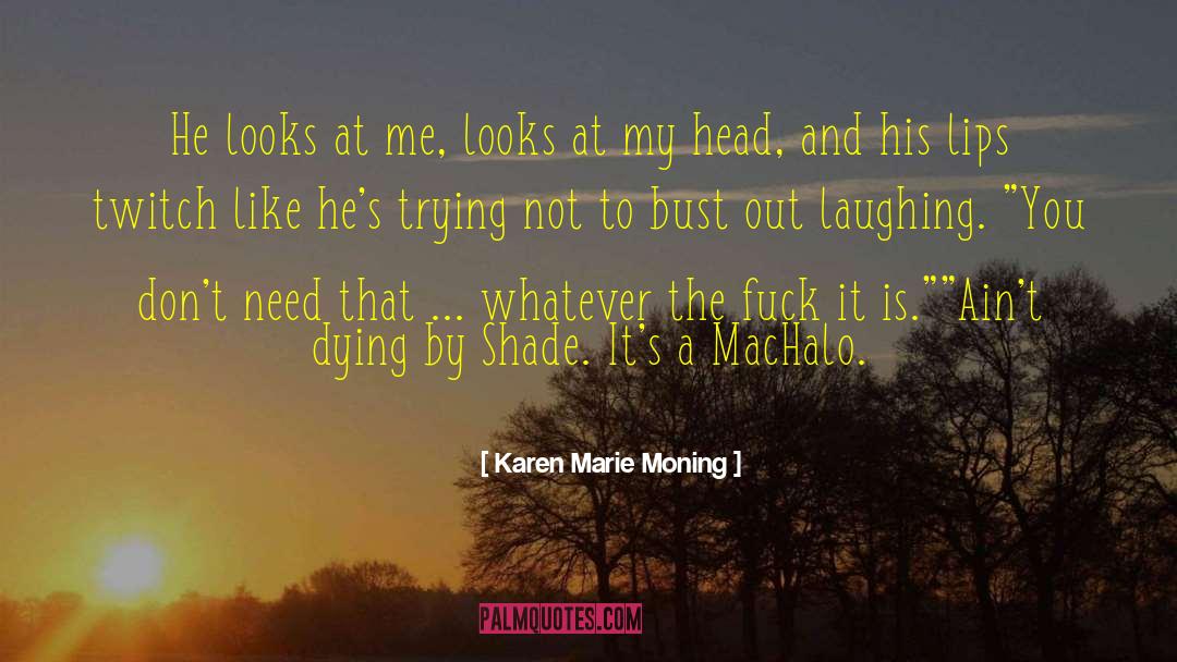 Aurora O Malley quotes by Karen Marie Moning