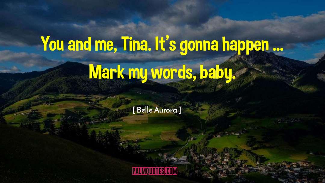 Aurora quotes by Belle Aurora