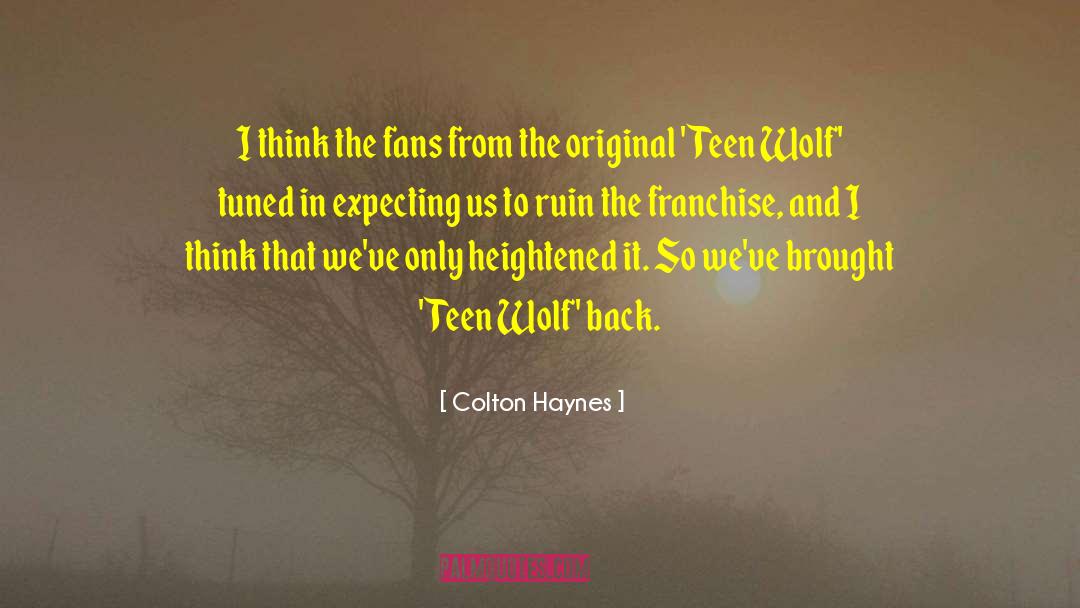 Aurora Wolf quotes by Colton Haynes