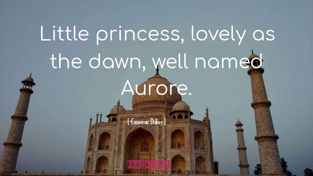 Aurore quotes by Cameron Dokey