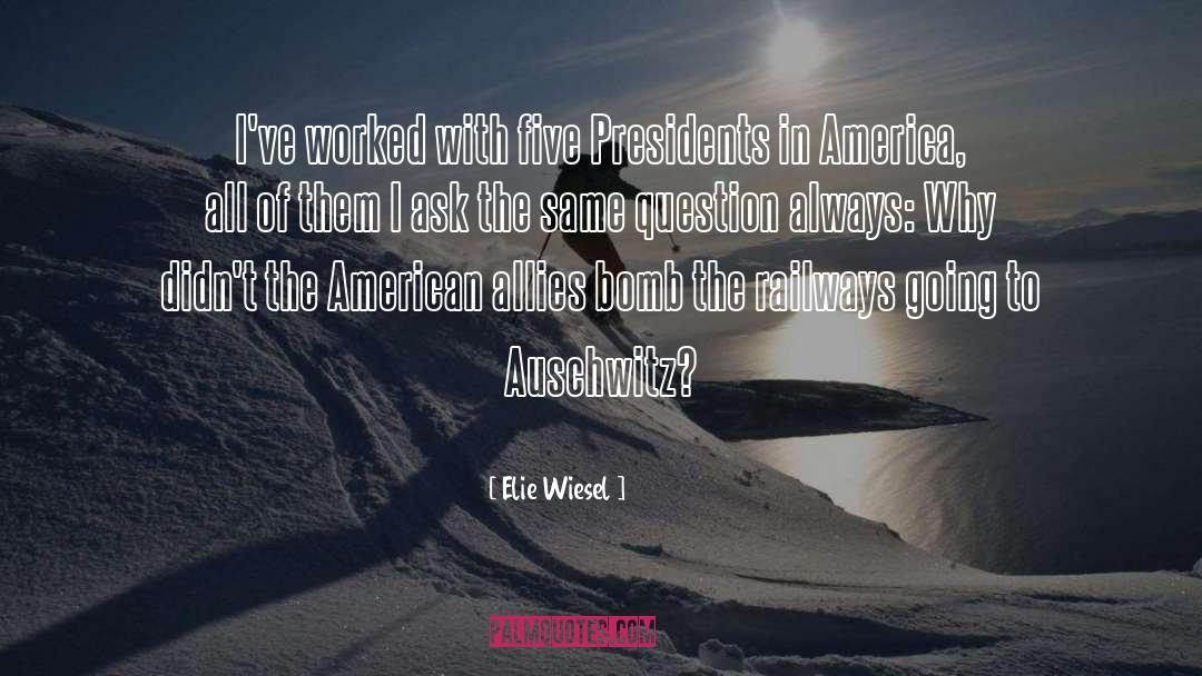 Auschwitz quotes by Elie Wiesel