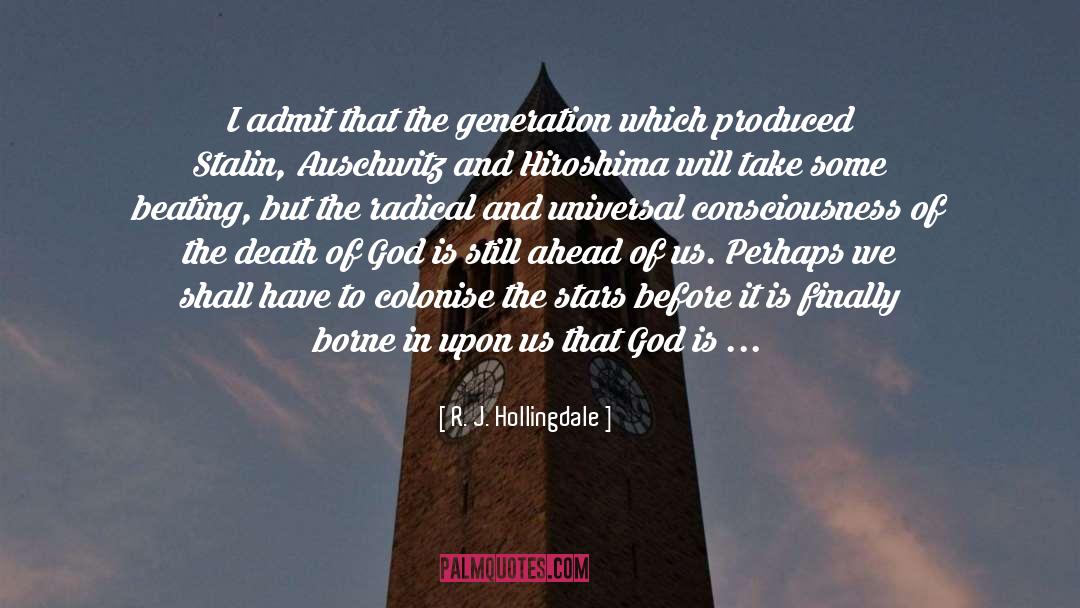 Auschwitz quotes by R. J. Hollingdale