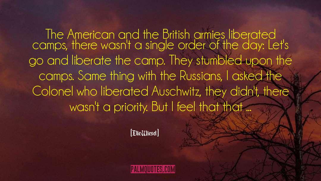 Auschwitz quotes by Elie Wiesel