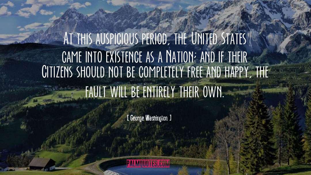 Auspicious quotes by George Washington
