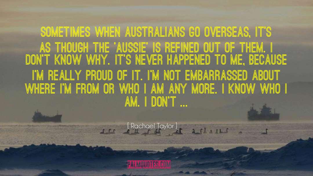 Aussie quotes by Rachael Taylor