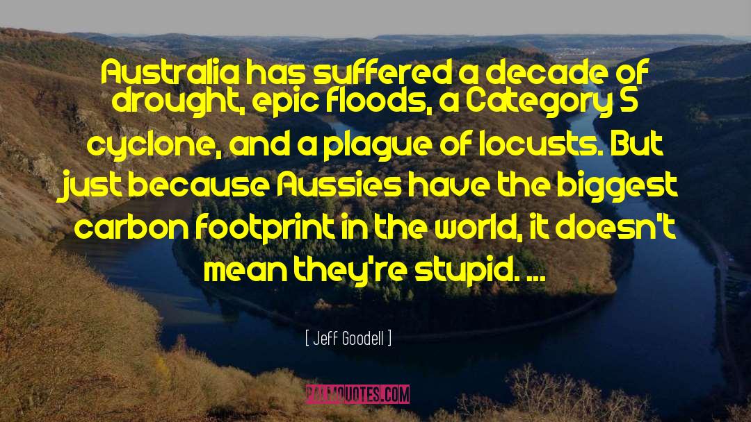 Aussies quotes by Jeff Goodell