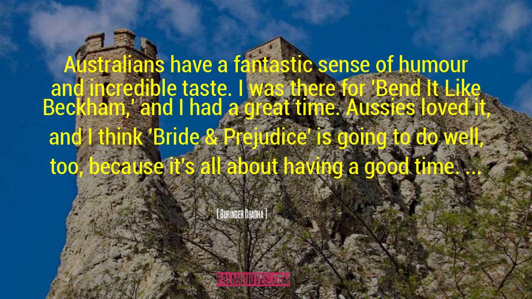 Aussies quotes by Gurinder Chadha