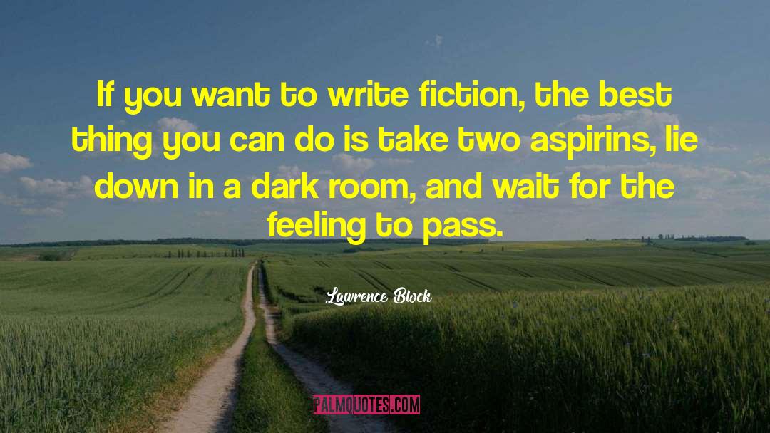 Austen Fiction Writing quotes by Lawrence Block