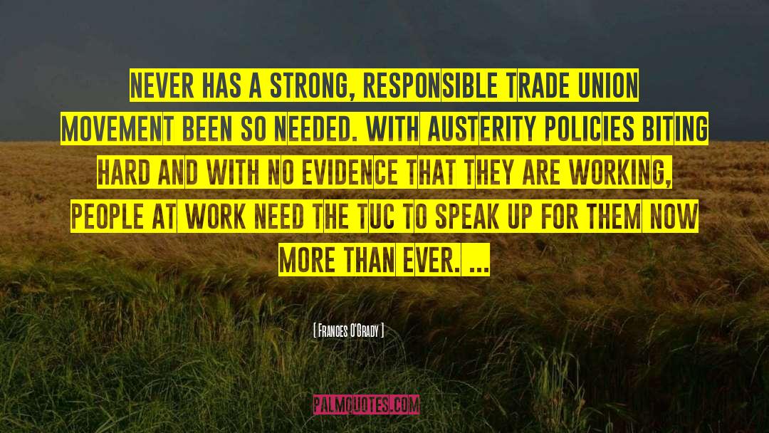 Austerity Cabernet quotes by Frances O'Grady