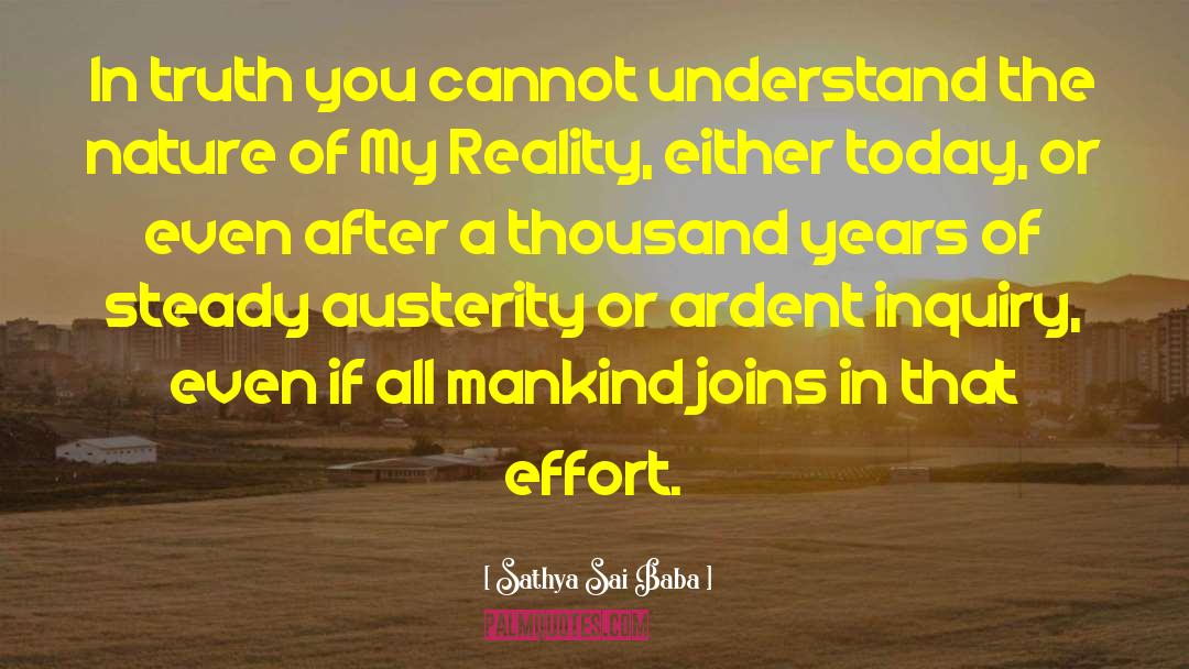 Austerity Cabernet quotes by Sathya Sai Baba