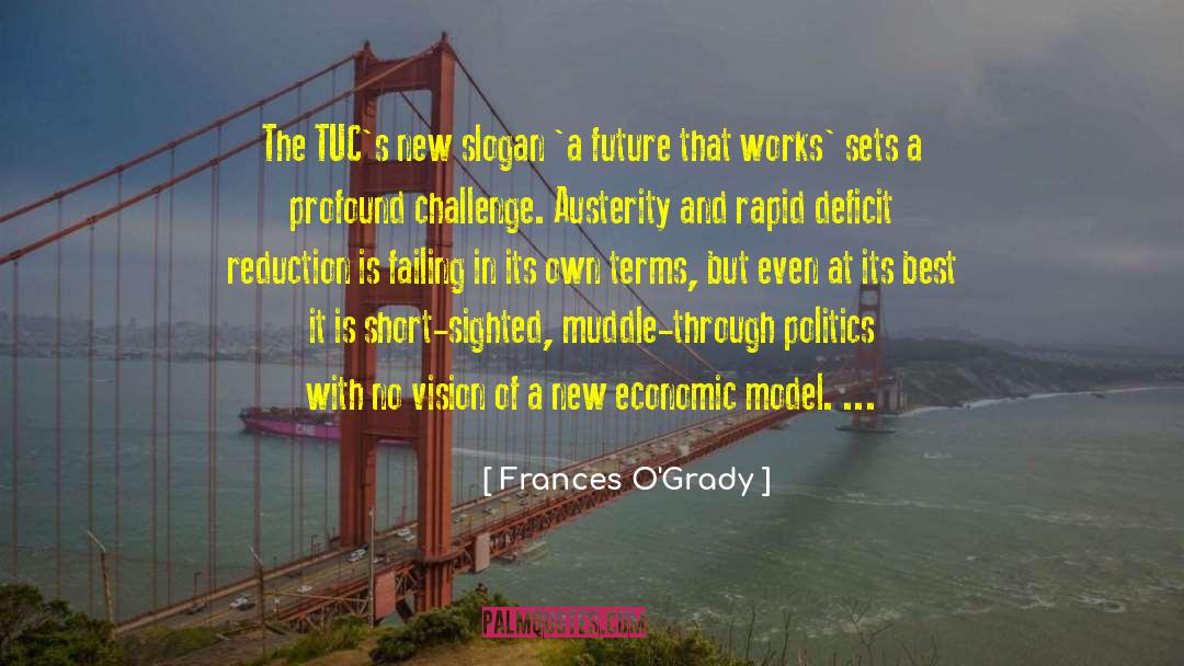 Austerity Cabernet quotes by Frances O'Grady