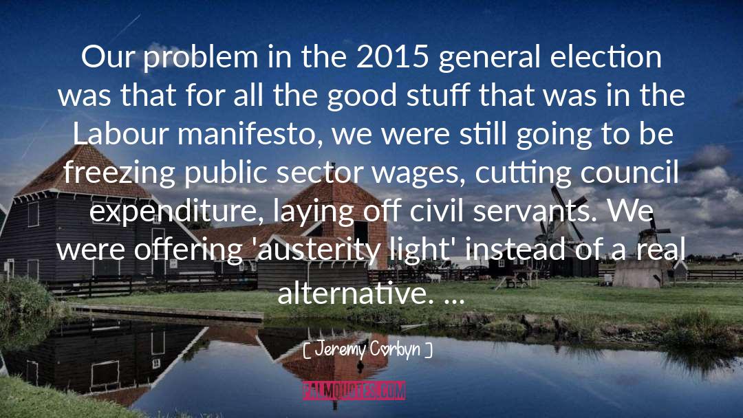 Austerity Cabernet quotes by Jeremy Corbyn