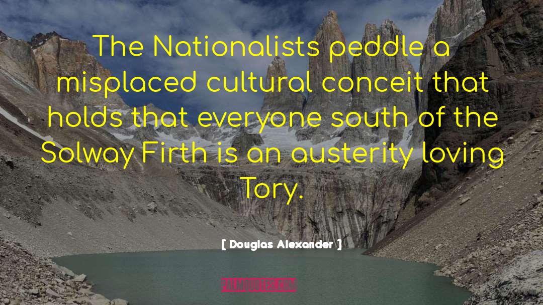 Austerity Cabernet quotes by Douglas Alexander