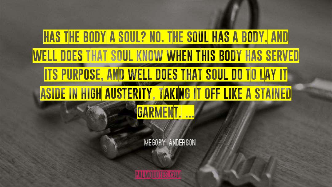 Austerity quotes by Megory Anderson