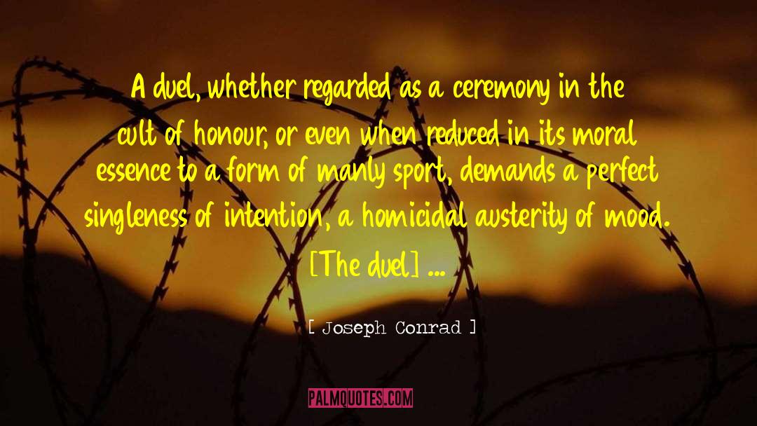 Austerity quotes by Joseph Conrad