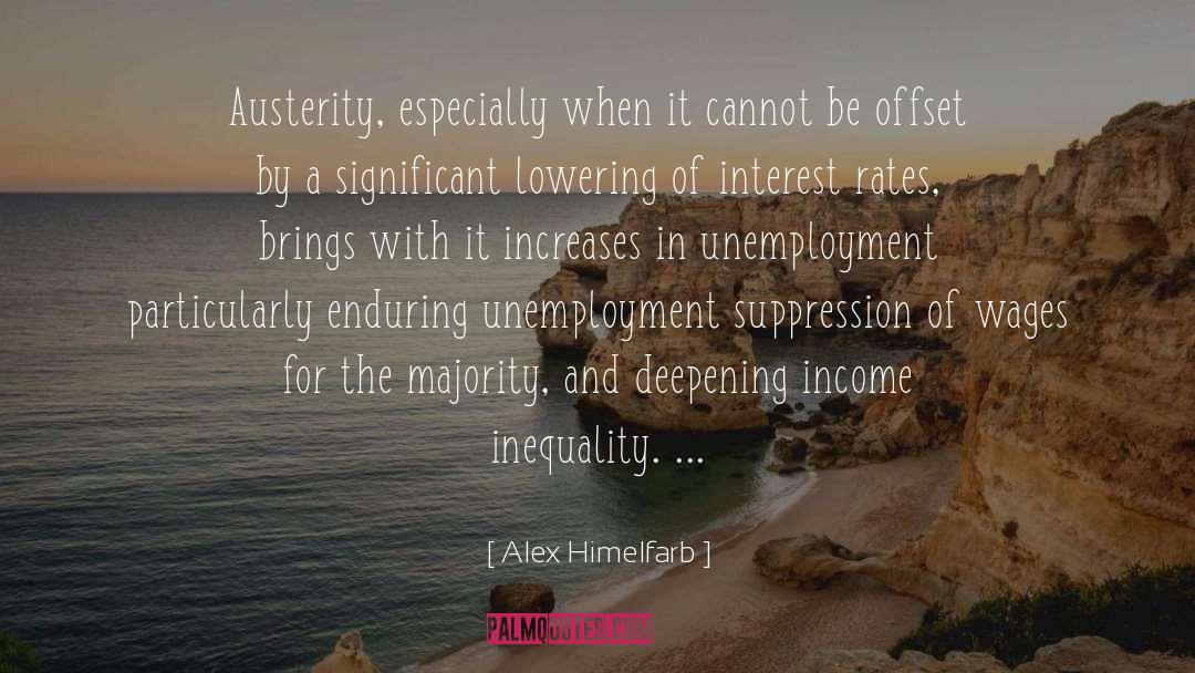 Austerity quotes by Alex Himelfarb
