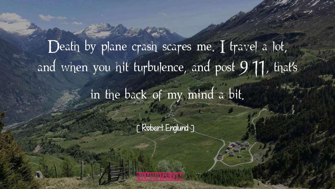 Austin Plane Crash quotes by Robert Englund