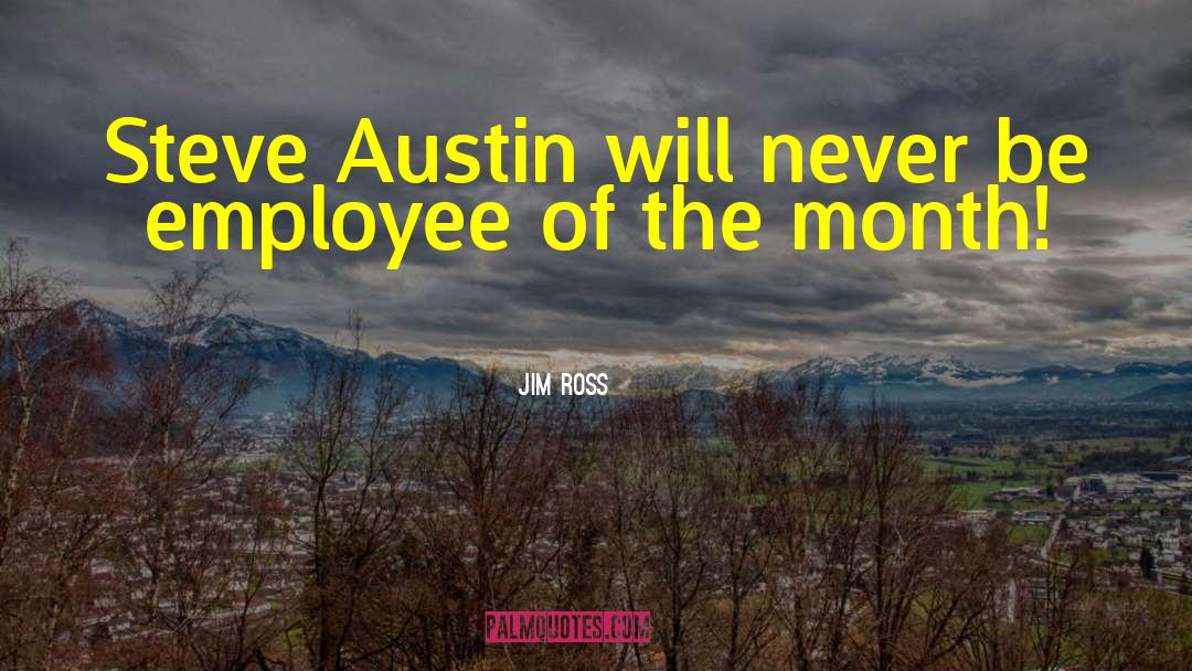 Austin Train quotes by Jim Ross
