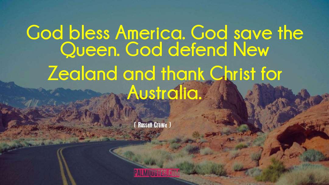 Australia And New Zealand quotes by Russell Crowe