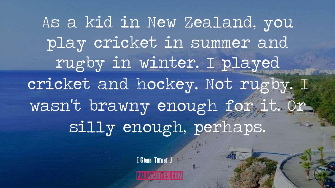 Australia And New Zealand quotes by Glenn Turner