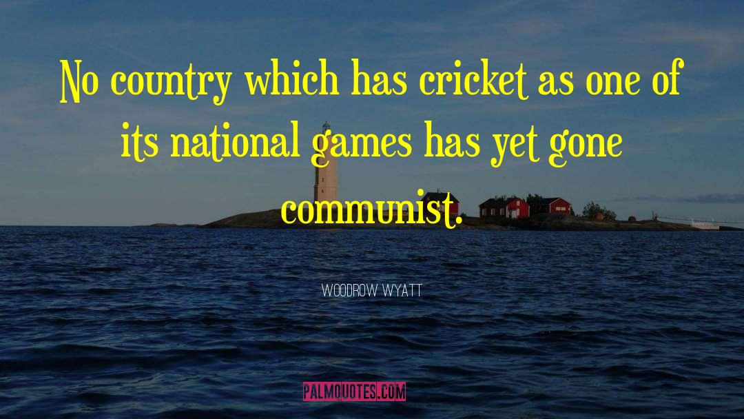 Australia National Cricket Team quotes by Woodrow Wyatt