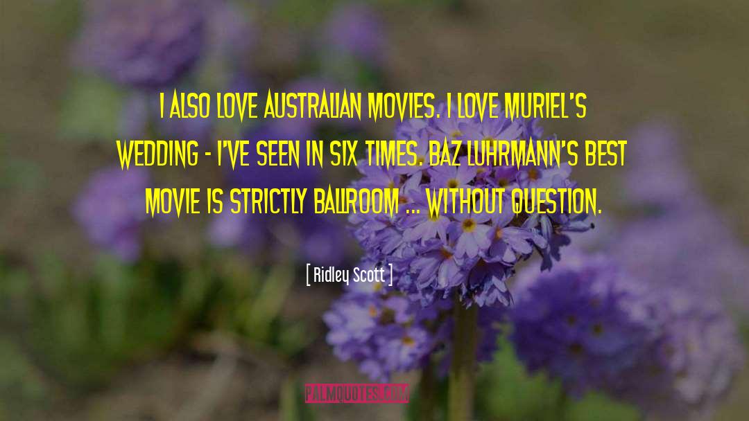Australian Aboriginal quotes by Ridley Scott