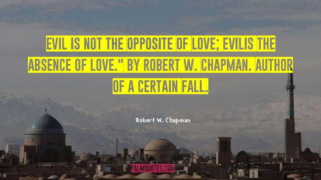 Australian Author quotes by Robert W. Chapman