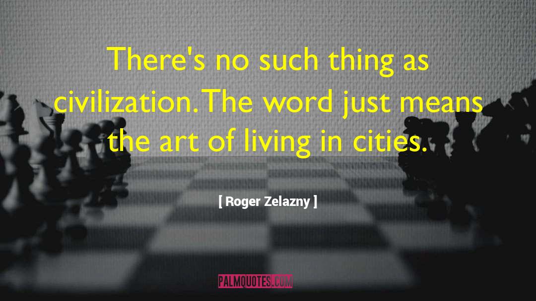 Australian Culture quotes by Roger Zelazny