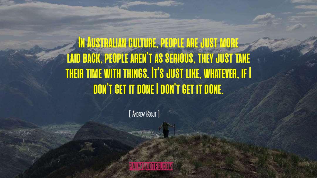 Australian Culture quotes by Andrew Bogut