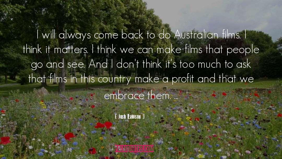 Australian Films quotes by Josh Lawson