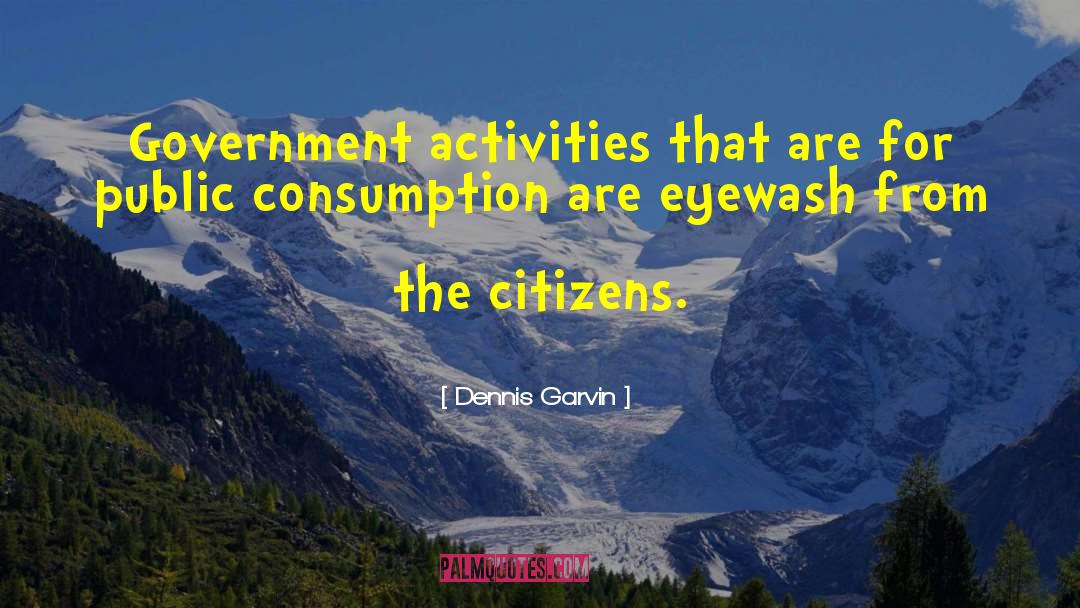 Australian Government quotes by Dennis Garvin