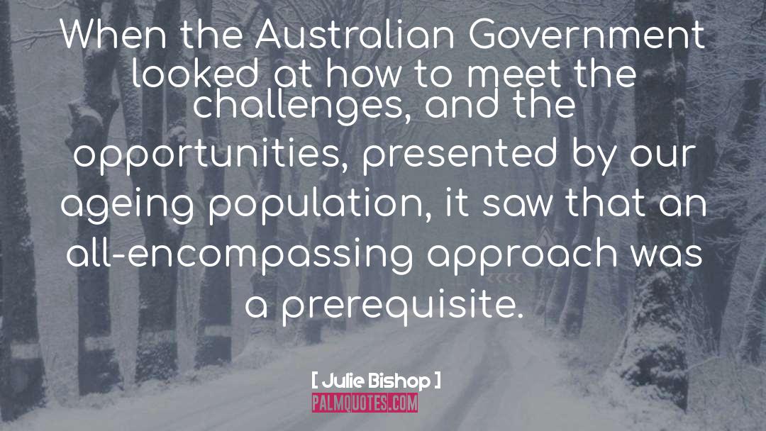 Australian Government quotes by Julie Bishop