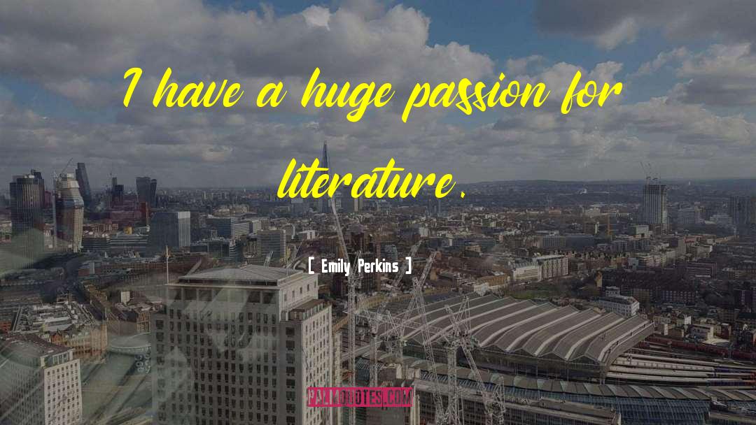 Australian Literature quotes by Emily Perkins