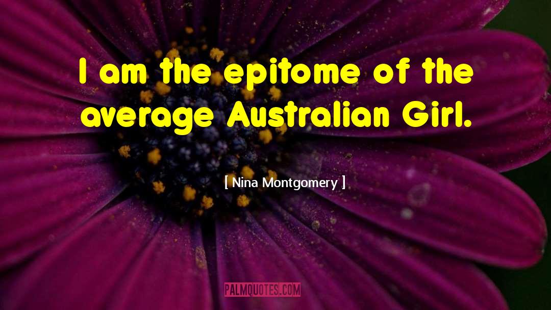 Australian quotes by Nina Montgomery