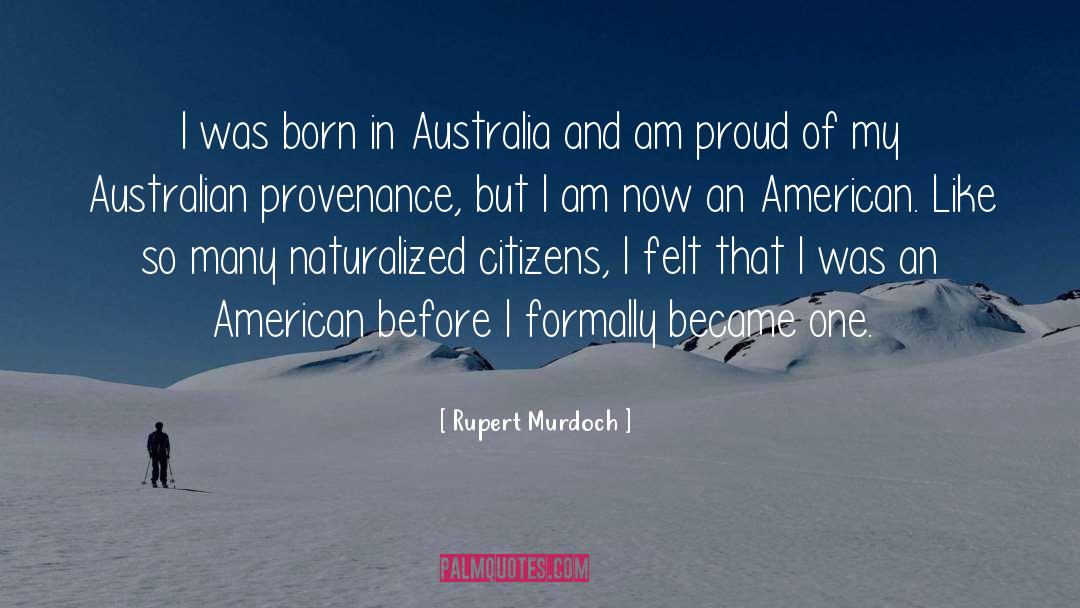 Australian quotes by Rupert Murdoch
