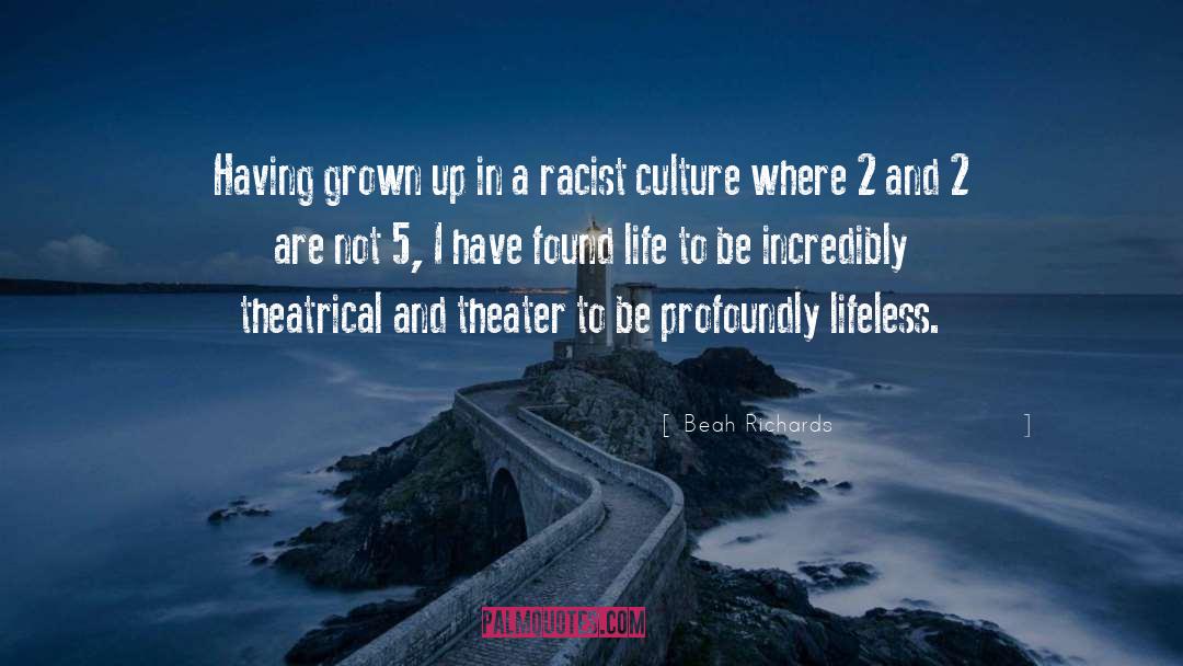 Australian Racist Culture quotes by Beah Richards