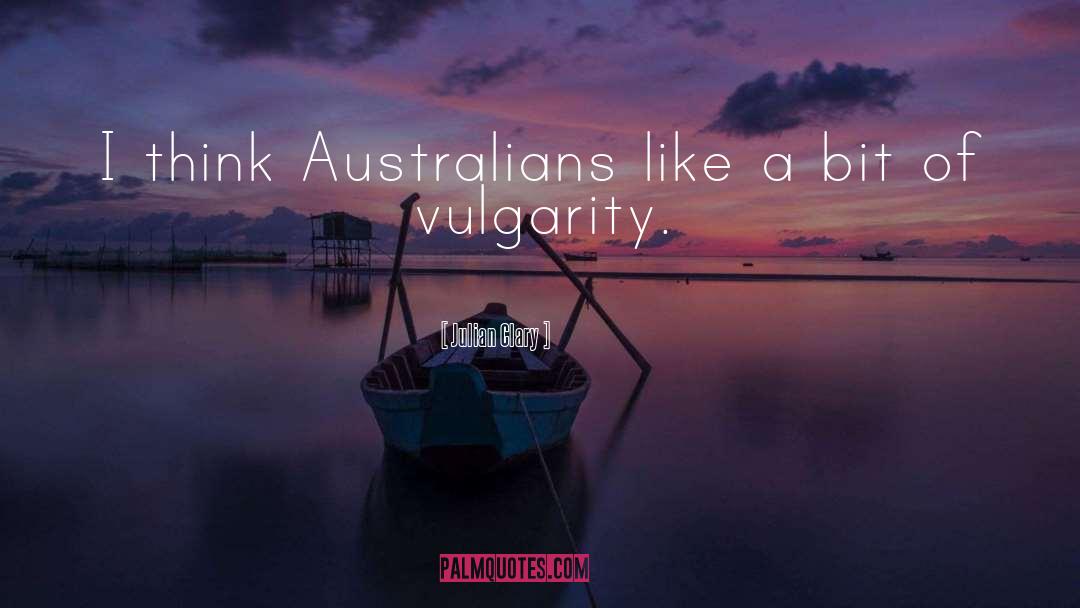 Australians quotes by Julian Clary