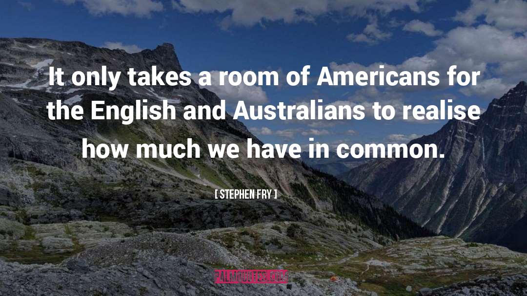 Australians quotes by Stephen Fry