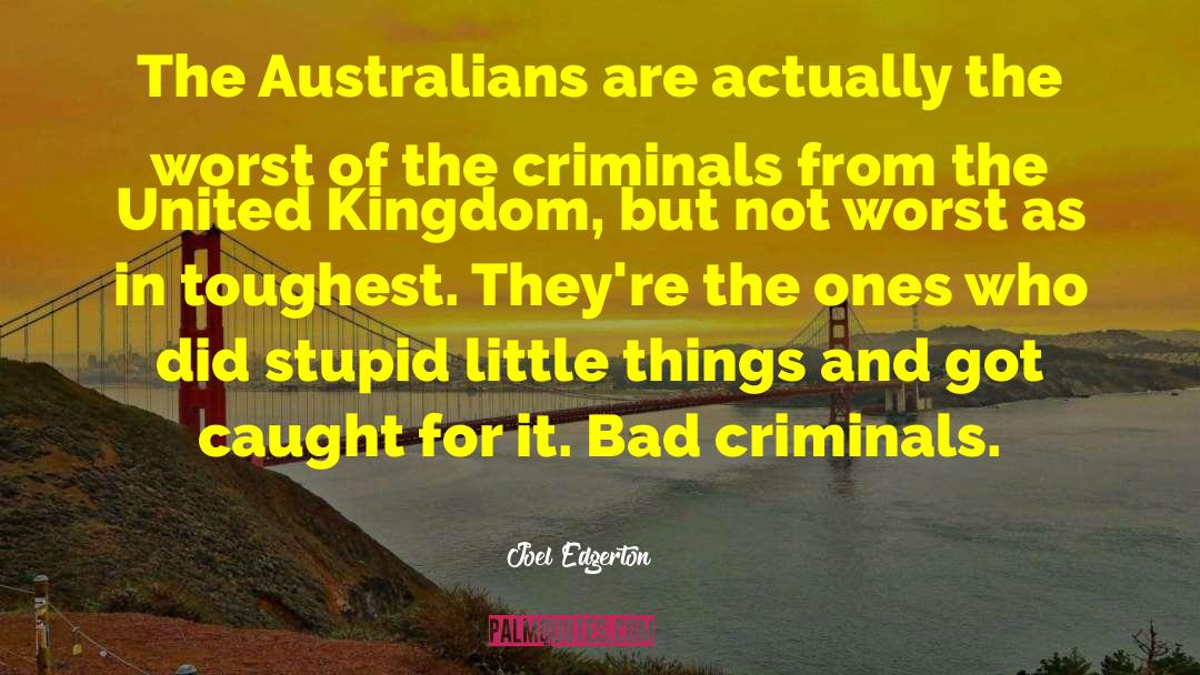Australians quotes by Joel Edgerton