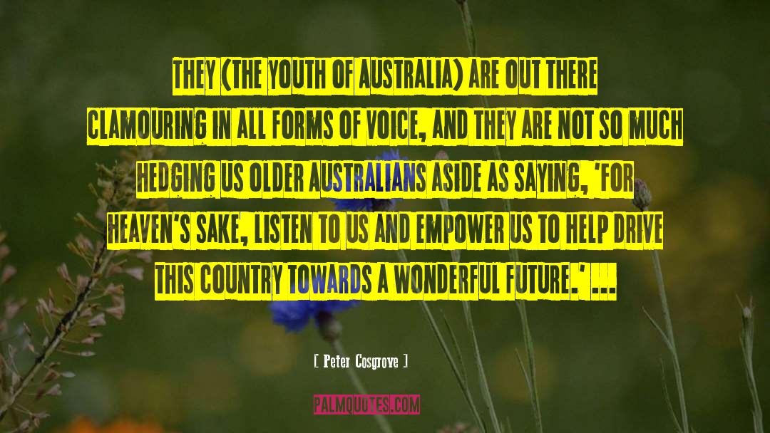 Australians quotes by Peter Cosgrove