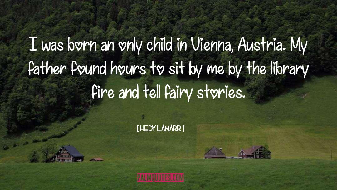 Austria quotes by Hedy Lamarr