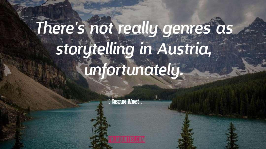 Austria quotes by Susanne Wuest