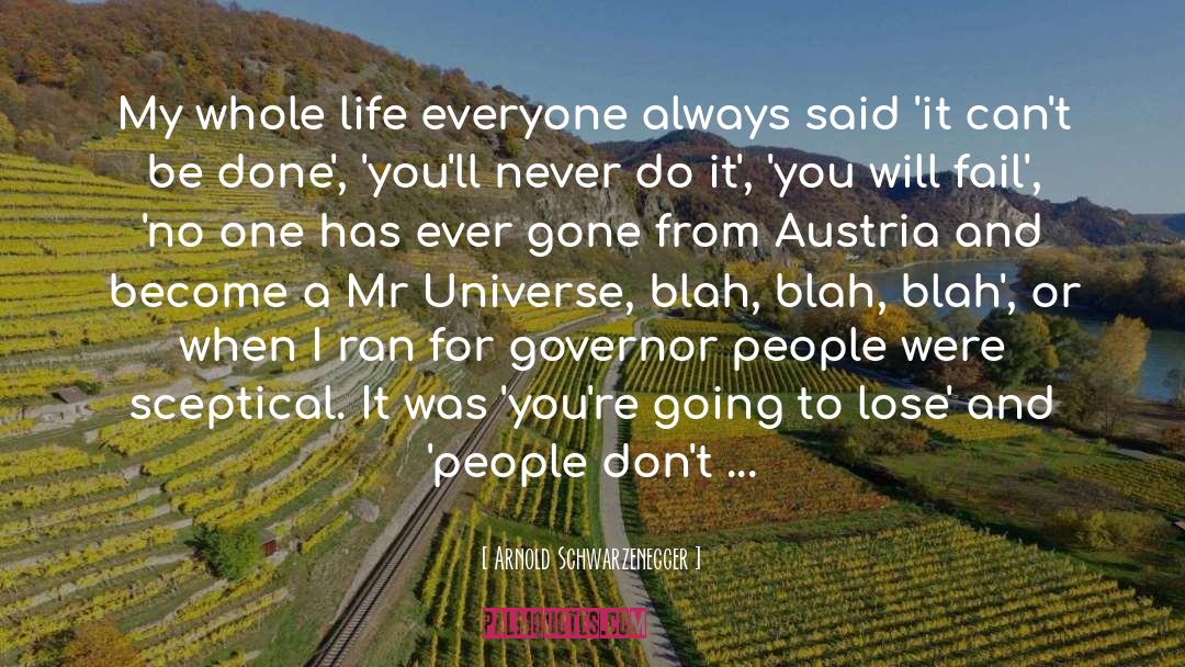 Austria quotes by Arnold Schwarzenegger