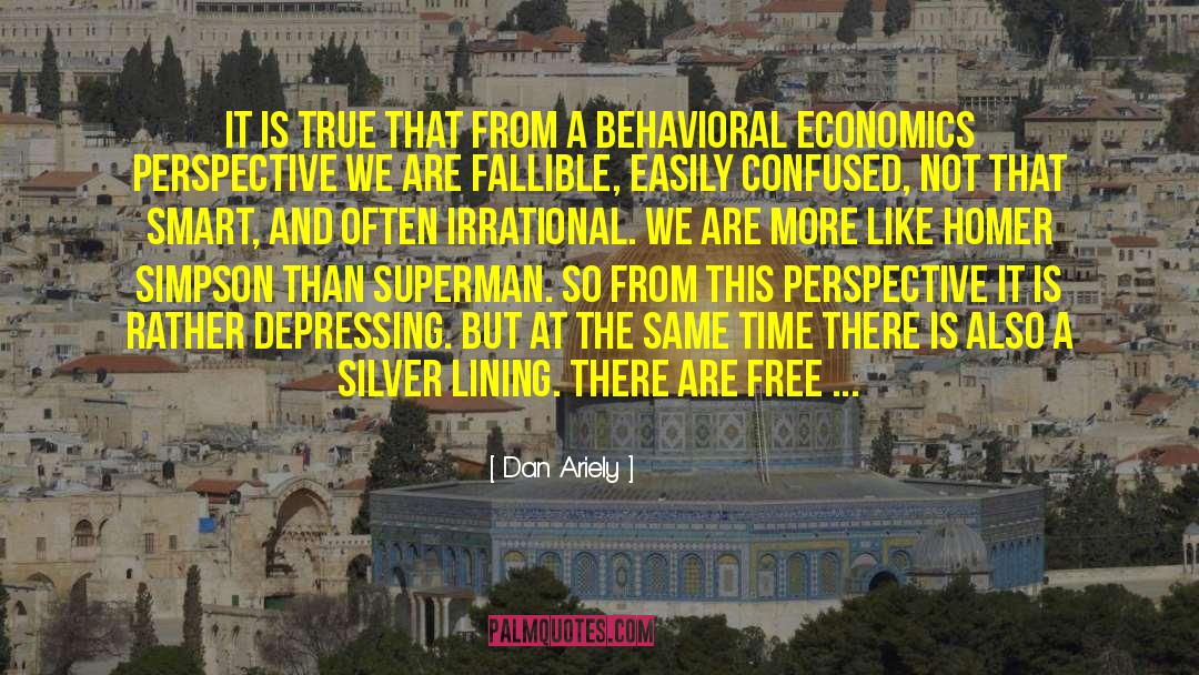 Austrian Economics quotes by Dan Ariely