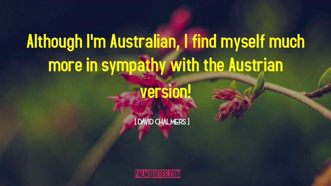 Austrian quotes by David Chalmers