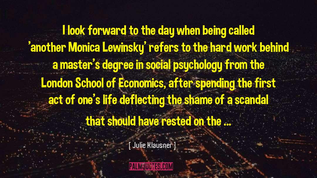Austrian School Of Economics quotes by Julie Klausner