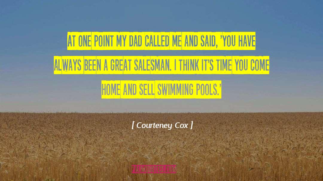 Authement Pools quotes by Courteney Cox