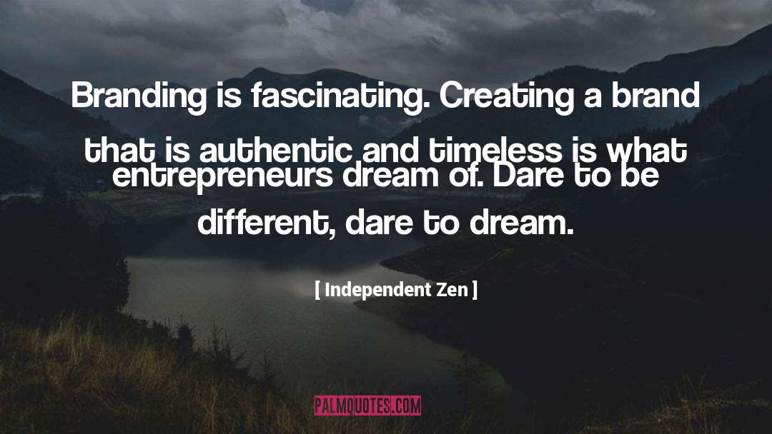 Authentic Career quotes by Independent Zen