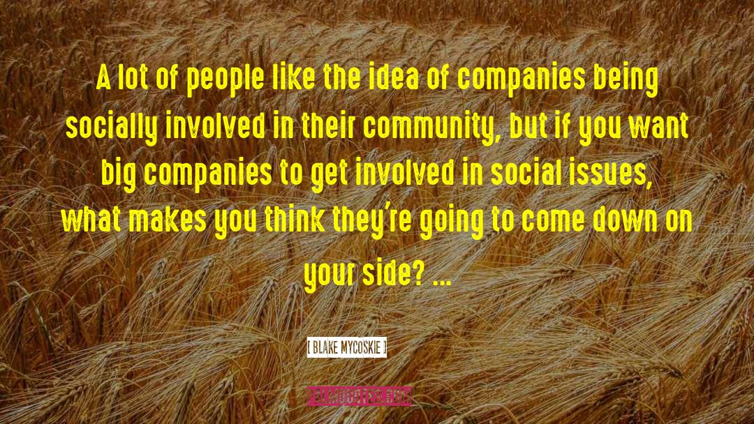 Authentic Community quotes by Blake Mycoskie