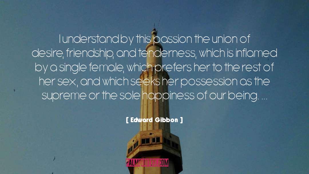 Authentic Desire quotes by Edward Gibbon